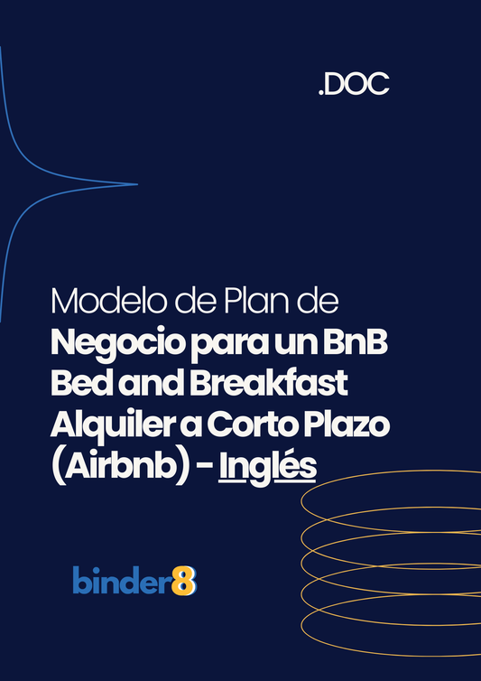 Modelo de Plan de Negocio para un BnB Bed and Breakfast Alquiler a Corto Plazo (Airbnb) - Inglés: