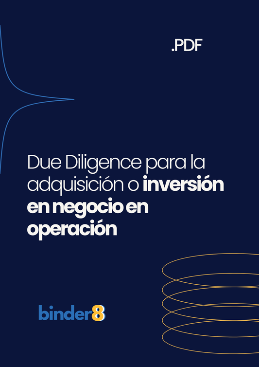 Due Diligence para la adquisición o inversión en negocio en operación