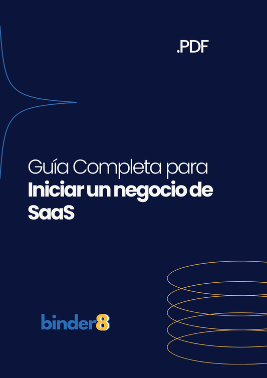 Guía Completa para Iniciar un negocio de SaaS: