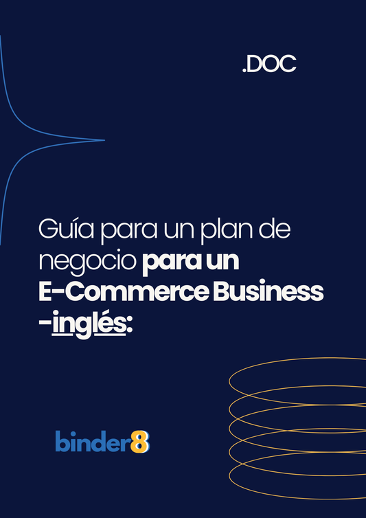 Guía para un plan de negocio para un E-Commerce Business (Inglés):